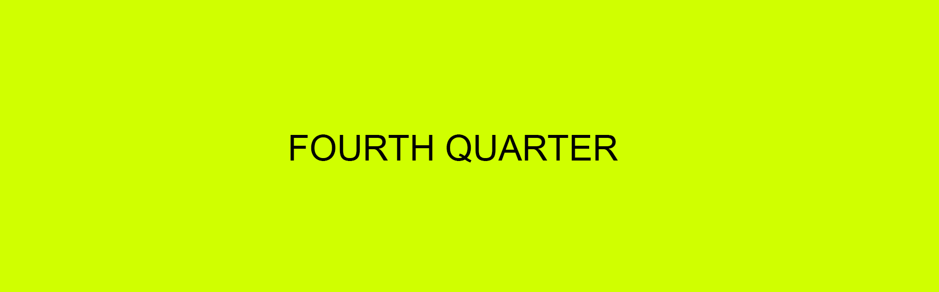 Fourth Quarter