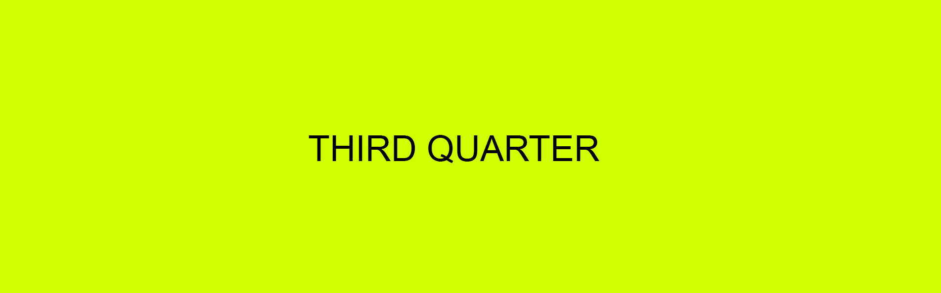 Third Quarter